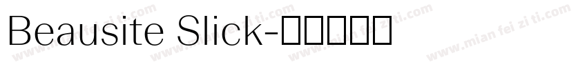 Beausite Slick字体转换